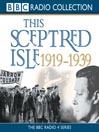This Sceptred Isle: The Twentieth Century Volume 2